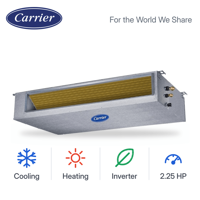 Carrier Concealed Air Conditioner Inverter 2.25 HP Cooling & Heating